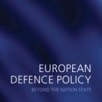 خرید و دانلود نسخه کامل کتاب European Defence Policy: Beyond the Nation State