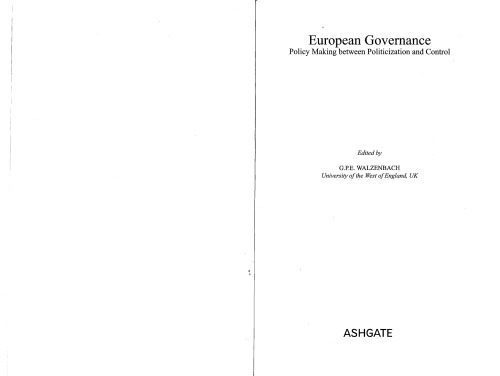 خرید و دانلود نسخه کامل کتاب European Governance: Policy Making Between Politicization And Control_68ea6fcc33817.jpeg خرید و دانلود نسخه کامل کتاب European Governance: Policy Making Between Politicization And Control
