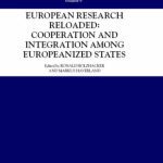 خرید و دانلود نسخه کامل کتاب European Research Reloaded: Cooperation and Integration among Europeanized States (Library of Public Policy and Public Administration)
