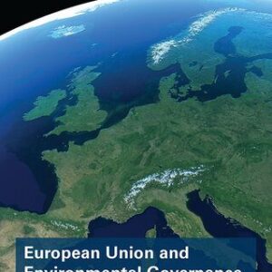 خرید و دانلود نسخه کامل کتاب European Union and Environmental Governance