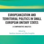 خرید و دانلود نسخه کامل کتاب Europeanization and Territorial Politics in Small European Unitary States: A Comparative Analysis