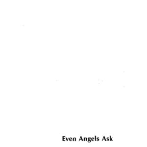 خرید و دانلود نسخه کامل کتاب Even Angels Ask