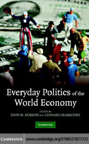 خرید و دانلود نسخه کامل کتاب Everyday Politics of the World Economy_68e97c6d1f49d.jpeg خرید و دانلود نسخه کامل کتاب Everyday Politics of the World Economy