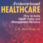 خرید و دانلود نسخه کامل کتاب Evidence-Based Healthcare: How to Make Health Policy and Management Decisions