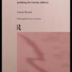 خرید و دانلود نسخه کامل کتاب Evil or Ill?: Justifying the Insanity Defence