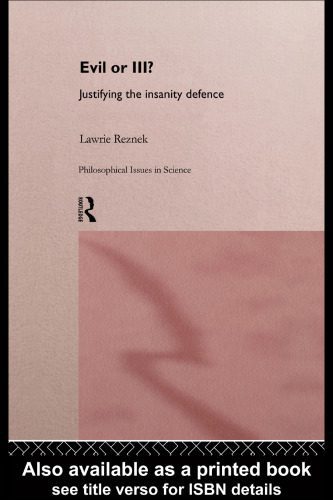 خرید و دانلود نسخه کامل کتاب Evil or Ill?: Justifying the Insanity Defence_68fcfda340b19.jpeg خرید و دانلود نسخه کامل کتاب Evil or Ill?: Justifying the Insanity Defence