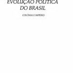 خرید و دانلود نسخه کامل کتاب Evolução Política do Brasil: Colônia e Império