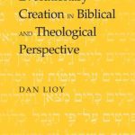 خرید و دانلود نسخه کامل کتاب Evolutionary Creation in Biblical and Theological Perspective