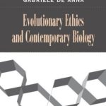 خرید و دانلود نسخه کامل کتاب Evolutionary Ethics and Contemporary Biology