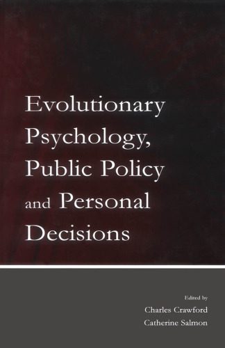 خرید و دانلود نسخه کامل کتاب Evolutionary Psychology, Public Policy and Personal Decisions_68e9643378a22.jpeg خرید و دانلود نسخه کامل کتاب Evolutionary Psychology, Public Policy and Personal Decisions