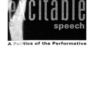 خرید و دانلود نسخه کامل کتاب Excitable Speech: A Politics of the Performative