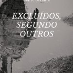 خرید و دانلود نسخه کامل کتاب Excluídos, segundo outros