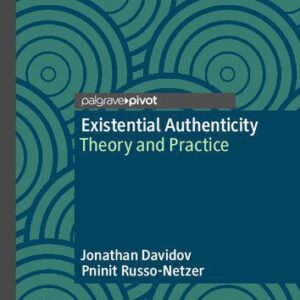 خرید و دانلود نسخه کامل کتاب Existential Authenticity: Theory and Practice