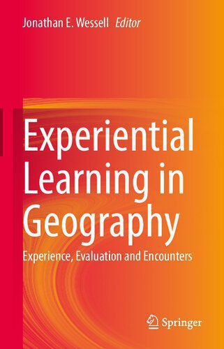 خرید و دانلود نسخه کامل کتاب Experiential Learning in Geography: Experience, Evaluation and Encounters_68e4e9bcada9a.jpeg خرید و دانلود نسخه کامل کتاب Experiential Learning in Geography: Experience, Evaluation and Encounters