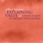 خرید و دانلود نسخه کامل کتاب Explaining Value: and Other Essays in Moral Philosophy