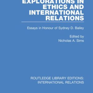 خرید و دانلود نسخه کامل کتاب Explorations in Ethics and International Relations
