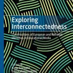 خرید و دانلود نسخه کامل کتاب Exploring Interconnectedness: Constructions of European and National Identities in Educational Media
