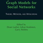 خرید و دانلود نسخه کامل کتاب Exponential Random Graph Models for Social Networks Theory, Methods, and Applications