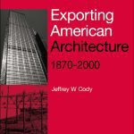 خرید و دانلود نسخه کامل کتاب Exporting American Architecture 1870-2000