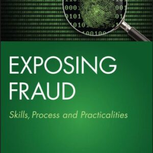 خرید و دانلود نسخه کامل کتاب Exposing Fraud: Skills, Process and Practicalities
