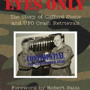 خرید و دانلود نسخه کامل کتاب Eyes Only – The Story of Clifford Stone and UFO Crash Retrievals