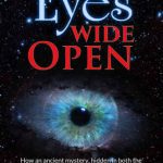 خرید و دانلود نسخه کامل کتاب Eyes Wide Open: How an ancient mystery, hidden in both the cosmos and the Bible, could bring about a spiritual awakening in your life