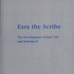 خرید و دانلود نسخه کامل کتاب Ezra the Scribe: The Development of Ezra 7-10 and Nehemia 8