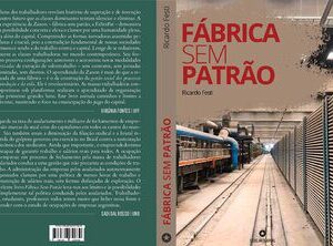 خرید و دانلود نسخه کامل کتاب Fábrica sem patrão: quando a classe trabalhadora desafia o capital