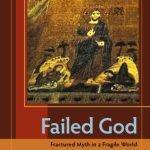 خرید و دانلود نسخه کامل کتاب Failed God: Fractured Myth in a Fragile World
