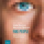 خرید و دانلود نسخه کامل کتاب Fake people. Storie di social bot e bugiardi digitali