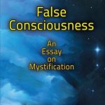 خرید و دانلود نسخه کامل کتاب False Consciousness: An Essay on Mystification