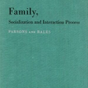 خرید و دانلود نسخه کامل کتاب Family, Socialization and Interaction Process