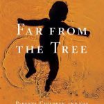 خرید و دانلود نسخه کامل کتاب Far from the tree : parents, children and the search for identity