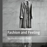 خرید و دانلود نسخه کامل کتاب Fashion and Feeling: The Affective Politics of Dress