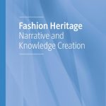 خرید و دانلود نسخه کامل کتاب Fashion Heritage: Narrative and Knowledge Creation