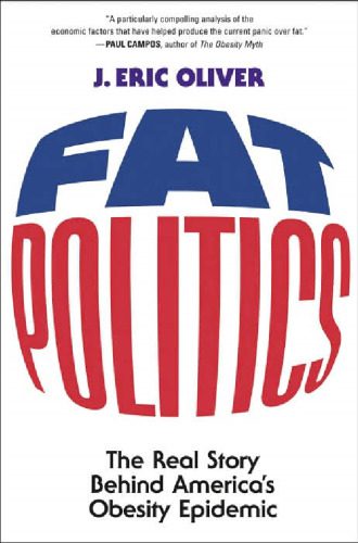 خرید و دانلود نسخه کامل کتاب Fat Politics: The Real Story behind America’s Obesity Epidemic_68e96a4a40d4f.jpeg خرید و دانلود نسخه کامل کتاب Fat Politics: The Real Story behind America’s Obesity Epidemic