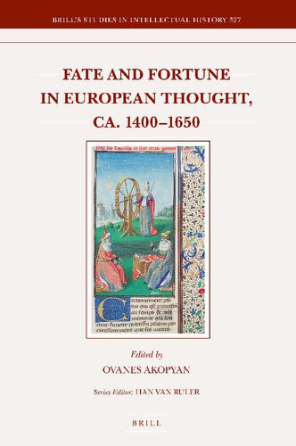 خرید و دانلود نسخه کامل کتاب Fate and Fortune in European Thought, ca. 1400-1650_68fac4157ff2f.jpeg خرید و دانلود نسخه کامل کتاب Fate and Fortune in European Thought, ca. 1400-1650