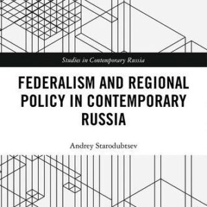 خرید و دانلود نسخه کامل کتاب Federalism and Regional Policy in Contemporary Russia