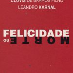 خرید و دانلود نسخه کامل کتاب Felicidade ou morte