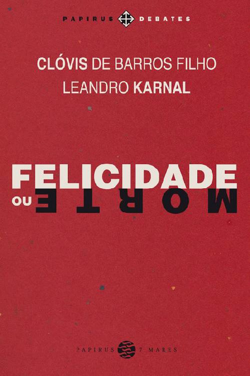 خرید و دانلود نسخه کامل کتاب Felicidade ou morte_68fbf50419775.jpeg خرید و دانلود نسخه کامل کتاب Felicidade ou morte