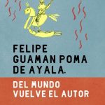 خرید و دانلود نسخه کامل کتاب Felipe Guaman Poma de Ayala. Del mundo vuelve el autor : Material Pedagógico de Autoría Colectiva