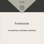 خرید و دانلود نسخه کامل کتاب Feminism: The Essential Historical Writings
