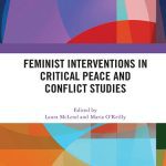 خرید و دانلود نسخه کامل کتاب Feminist Interventions in Critical Peace and Conflict Studies