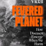 خرید و دانلود نسخه کامل کتاب Fevered Planet: How Diseases Emerge When We Harm Nature