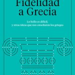 خرید و دانلود نسخه کامل کتاب Fidelidad a Grecia