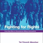 خرید و دانلود نسخه کامل کتاب Fighting for Rights: From Holy Wars to Humanitarian Military Interventions