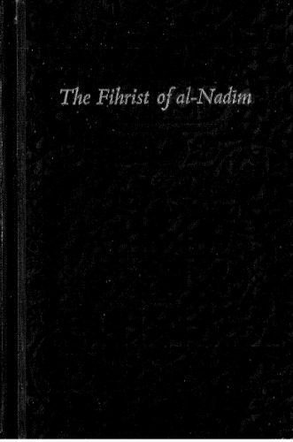 خرید و دانلود نسخه کامل کتاب Fihrist of al-Nadim. A Tenth-Century Survey of Muslim Culture