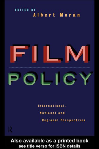 خرید و دانلود نسخه کامل کتاب Film Policy: International, National, and Regional Perspectives (Culture, Policy, and Politics)_68e9014e64790.jpeg خرید و دانلود نسخه کامل کتاب Film Policy: International, National, and Regional Perspectives (Culture, Policy, and Politics)