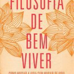 خرید و دانلود نسخه کامل کتاب Filosofia de bem viver