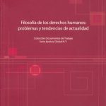 خرید و دانلود نسخه کامل کتاب Filosofía de los derechos humanos: problemas y tendencias de actualidad